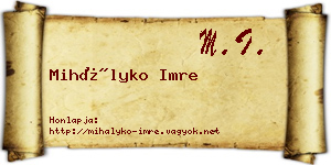 Mihályko Imre névjegykártya